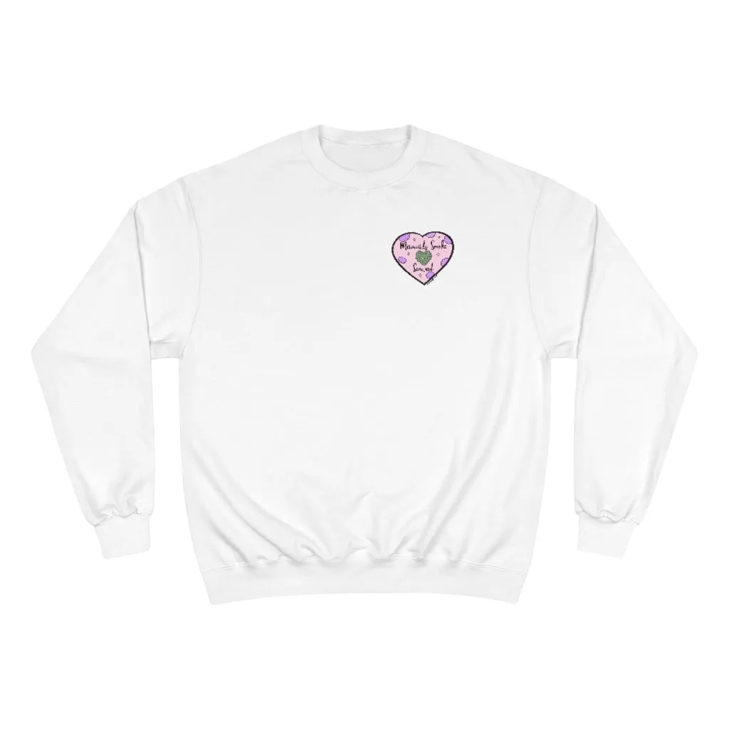 Mermaids Smoke Seaweed Champion Sweatshirt