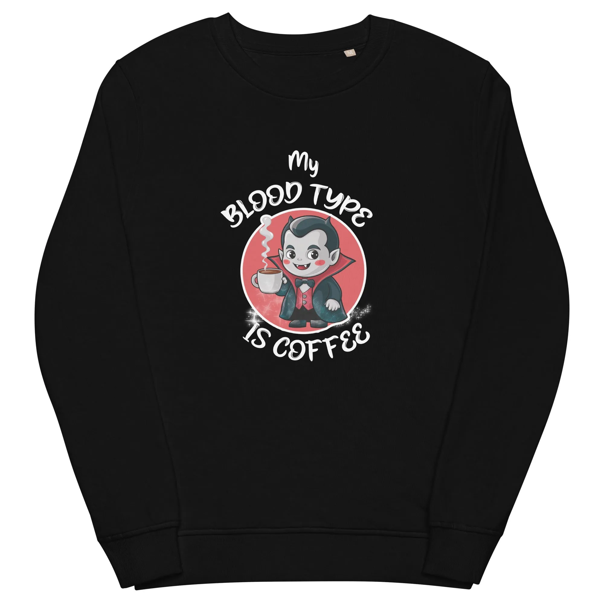 My Blood Type is Coffee Halloween Graphic Women Organic Sweatshirt